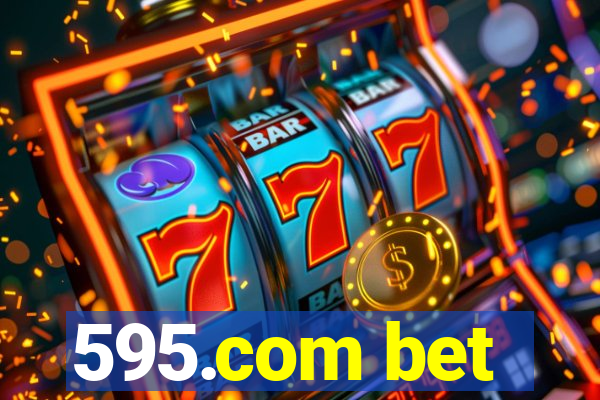 595.com bet